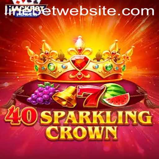 Discovering 40SparklingCrown: The Art of Gaming and Winning with Linebet