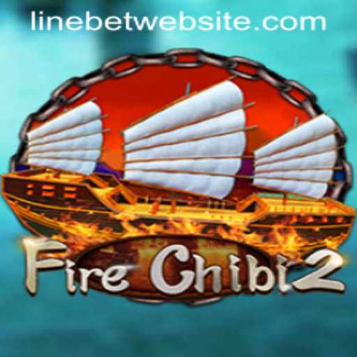 FireChibi2: A Daring Adventure in the World of Linebet